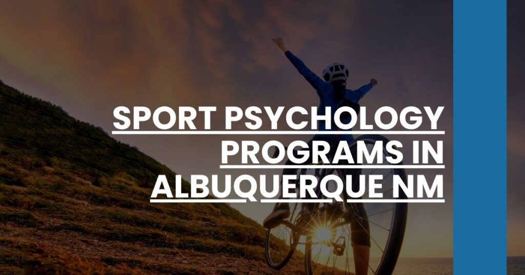 Sport Psychology Programs in Albuquerque NM Feature Image