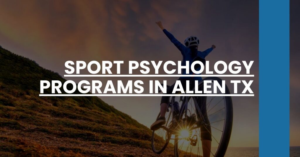 Sport Psychology Programs in Allen TX Feature Image