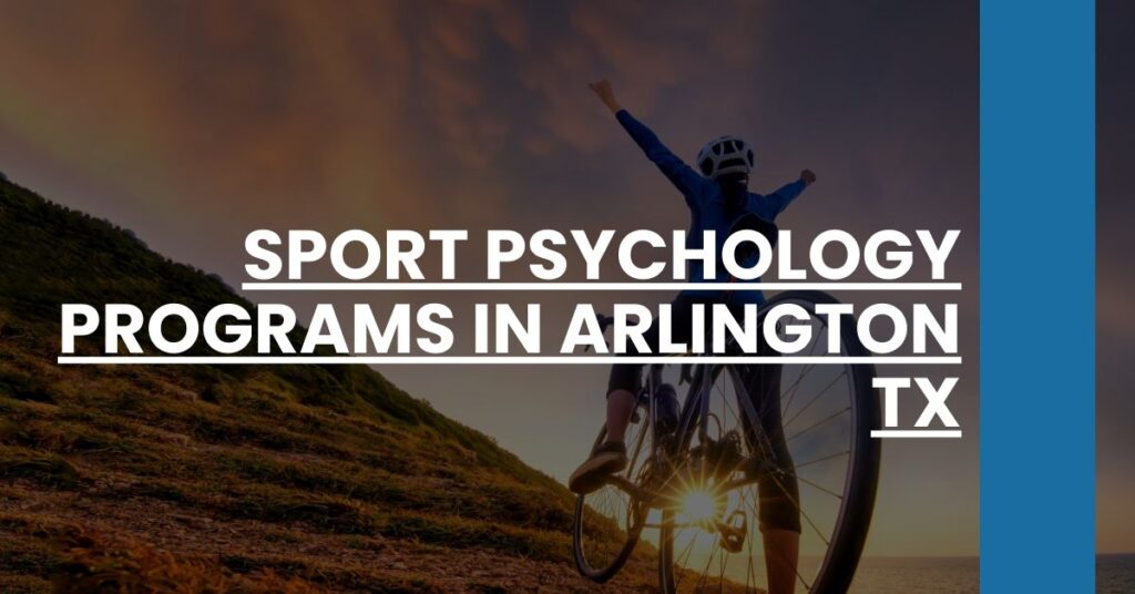 Sport Psychology Programs in Arlington TX Feature Image