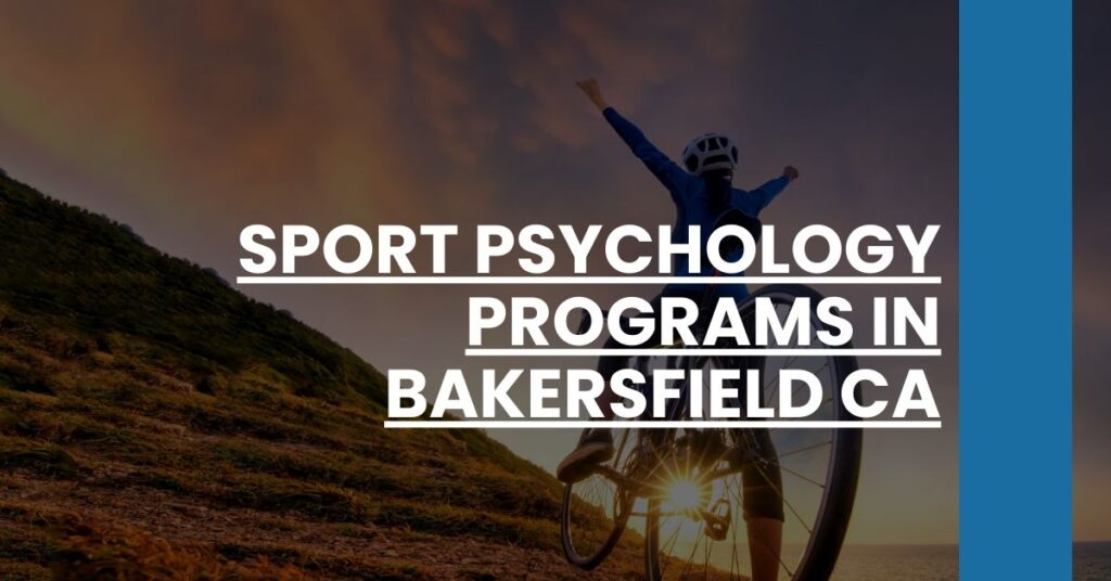 Sport Psychology Programs in Bakersfield CA Feature Image