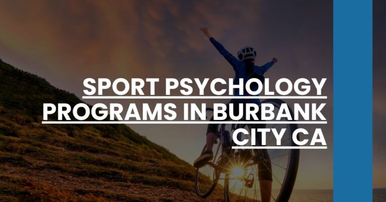 Sport Psychology Programs in Burbank city CA Feature Image