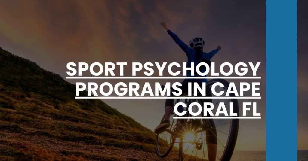 Sport Psychology Programs in Cape Coral FL Feature Image