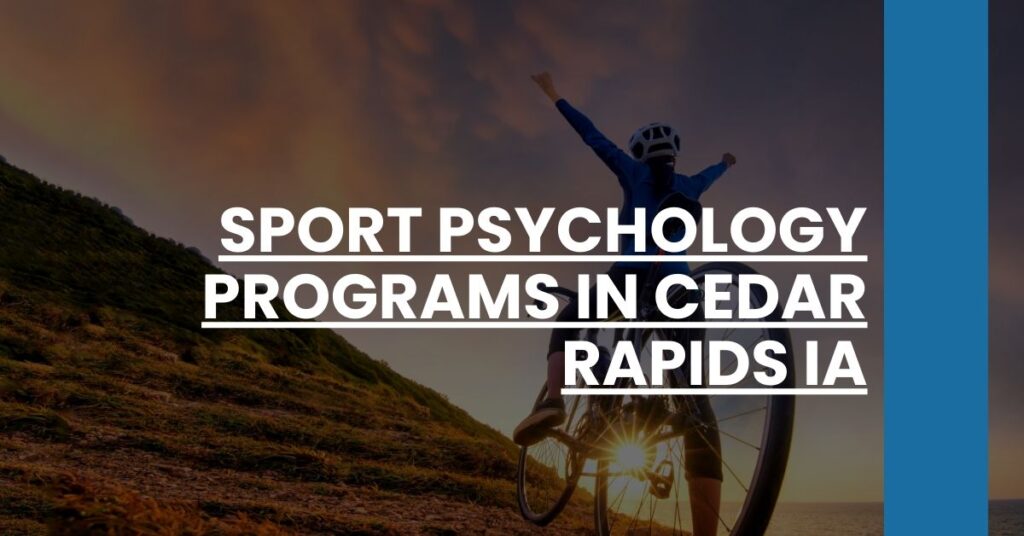 Sport Psychology Programs in Cedar Rapids IA Feature Image