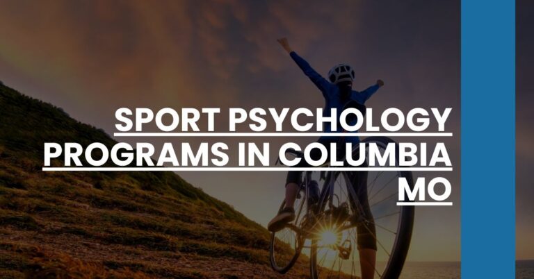 Sport Psychology Programs in Columbia MO Feature Image