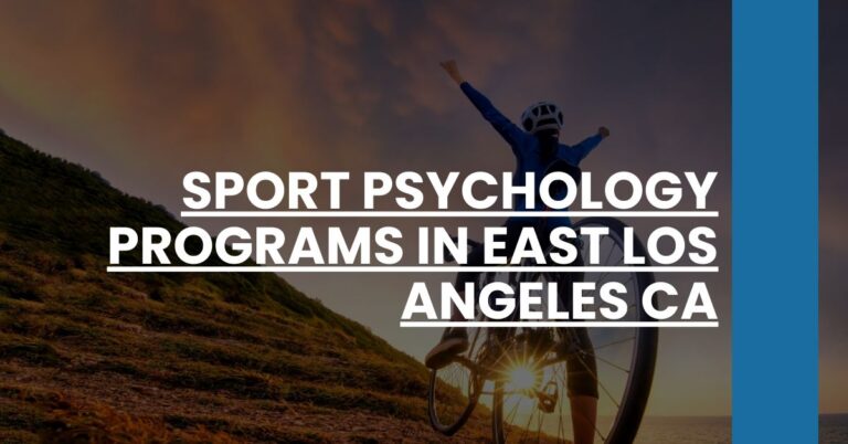 Sport Psychology Programs in East Los Angeles CA Feature Image