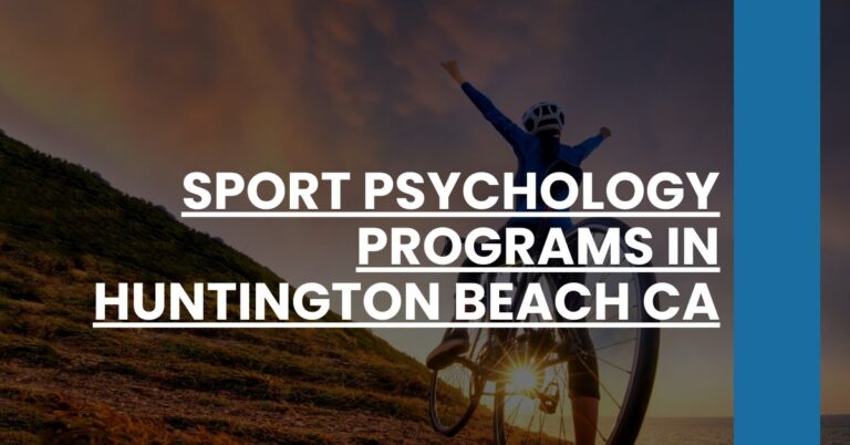 Sport Psychology Programs in Huntington Beach CA Feature Image