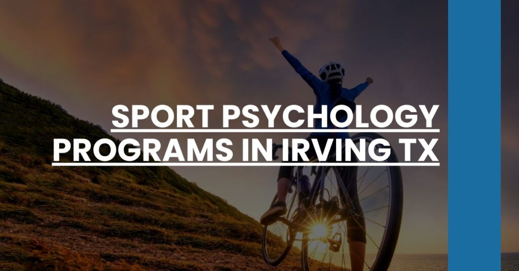 Sport Psychology Programs in Irving TX Feature Image