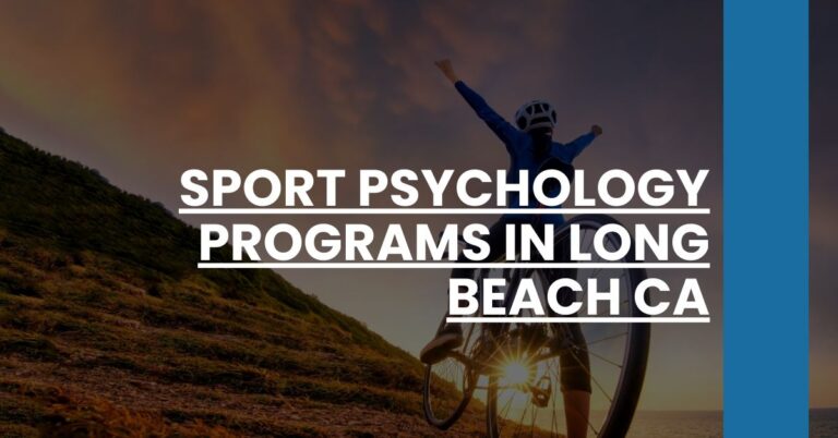 Sport Psychology Programs in Long Beach CA Feature Image