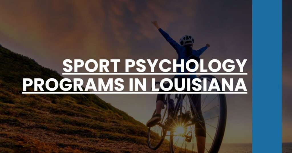 Sport Psychology Programs in Louisiana Feature Image