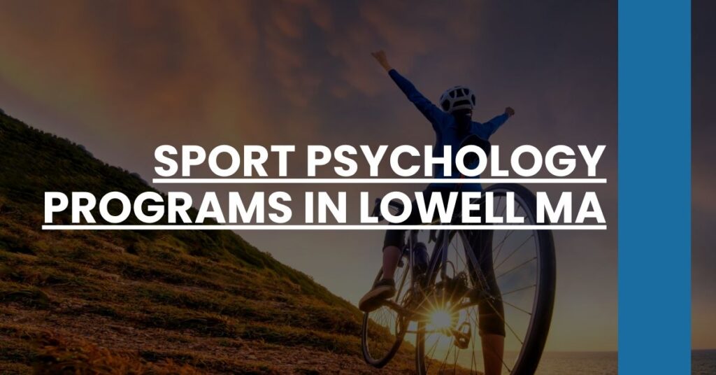 Sport Psychology Programs in Lowell MA Feature Image