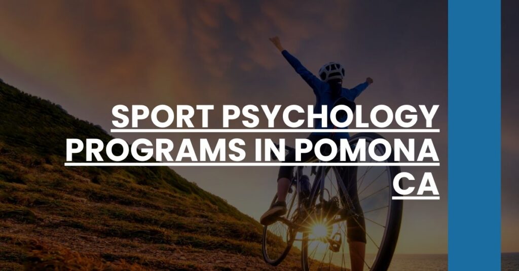 Sport Psychology Programs in Pomona CA Feature Image