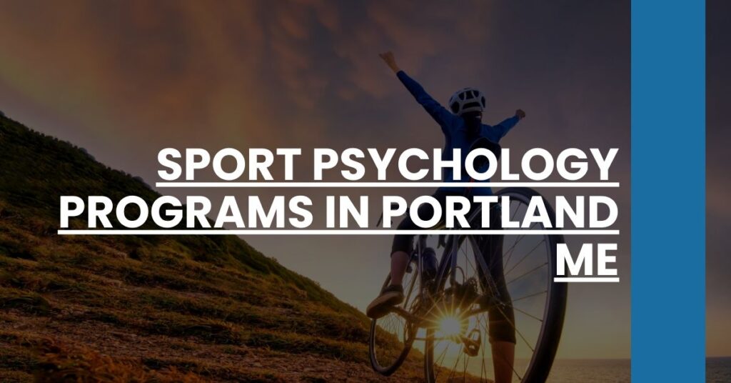 Sport Psychology Programs in Portland ME Feature Image