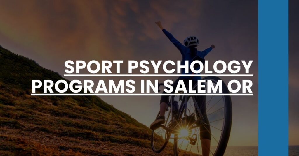 Sport Psychology Programs in Salem OR Feature Image