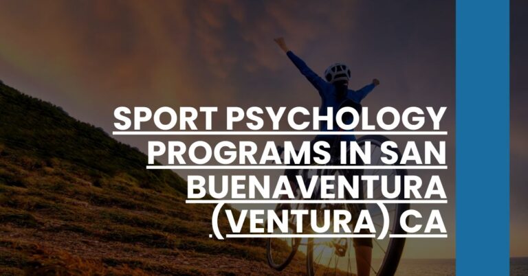 Sport Psychology Programs in San Buenaventura (Ventura) CA Feature Image