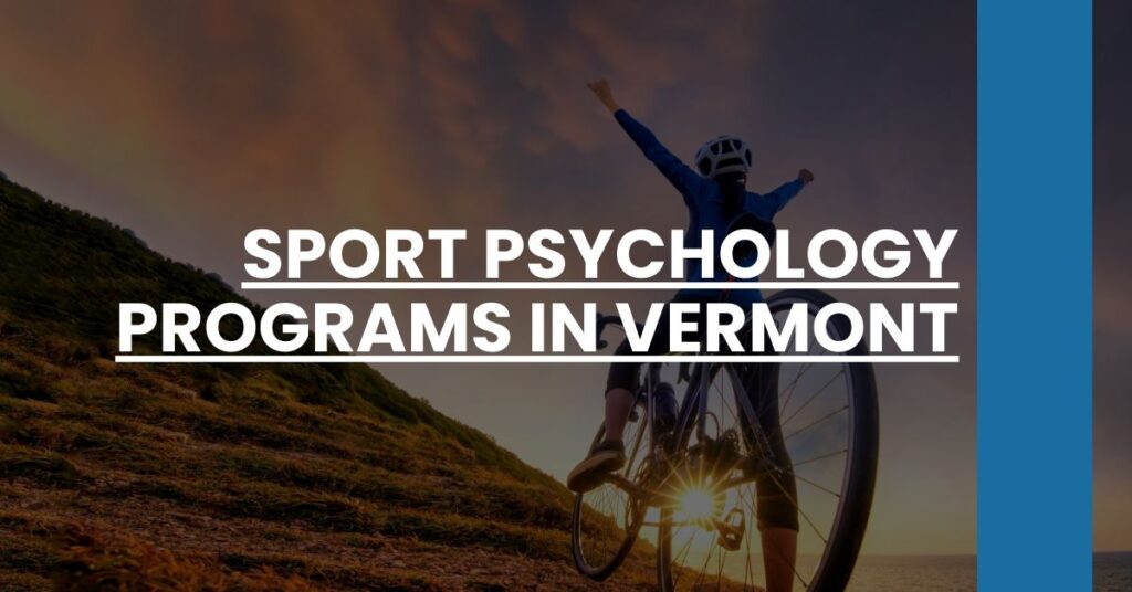 Sport Psychology Programs in Vermont Feature Image