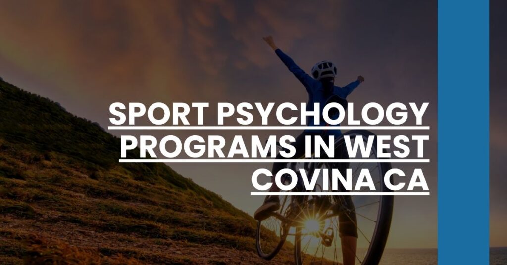 Sport Psychology Programs in West Covina CA Feature Image