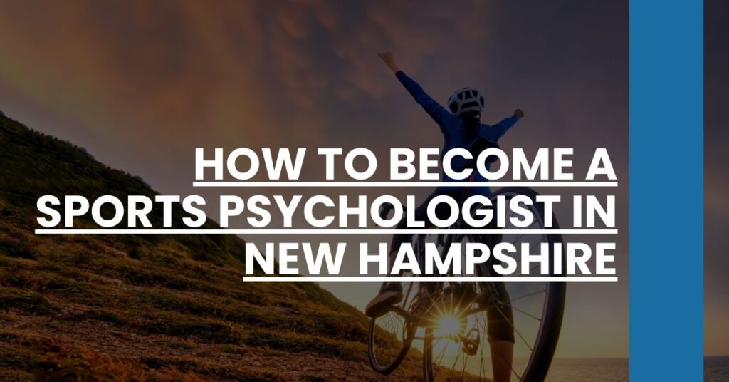 How to Become a Sports Psychologist in New Hampshire Feature Image