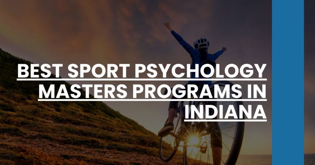 Best Sport Psychology Masters Programs In Indiana Feature Image