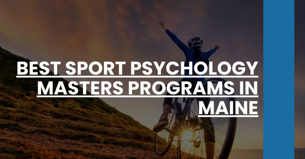 Best Sport Psychology Masters Programs In Maine Feature Image