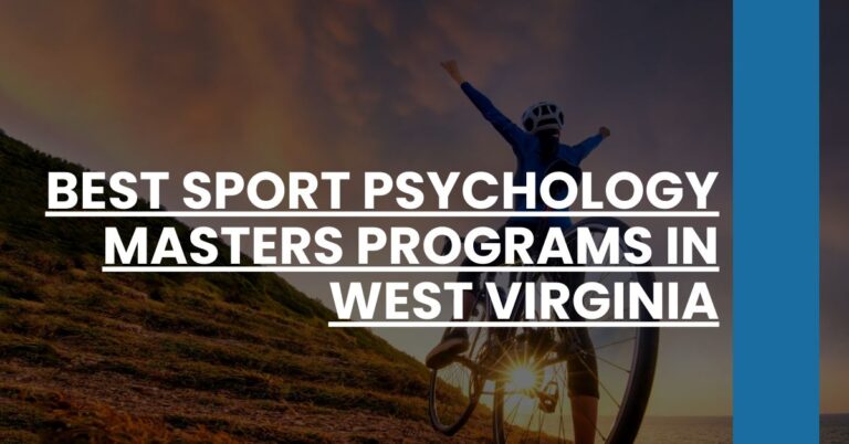 Best Sport Psychology Masters Programs In West Virginia Feature Image