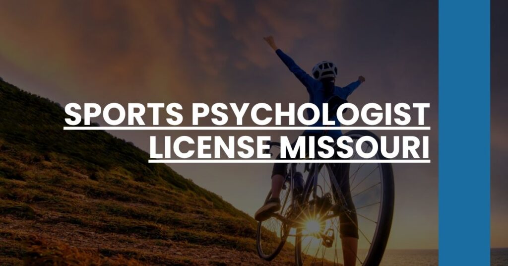 Sports Psychologist License Missouri Feature Image