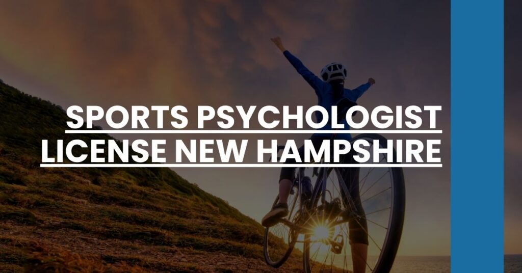 Sports Psychologist License New Hampshire Feature Image