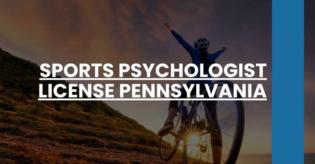 Sports Psychologist License Pennsylvania Feature Image