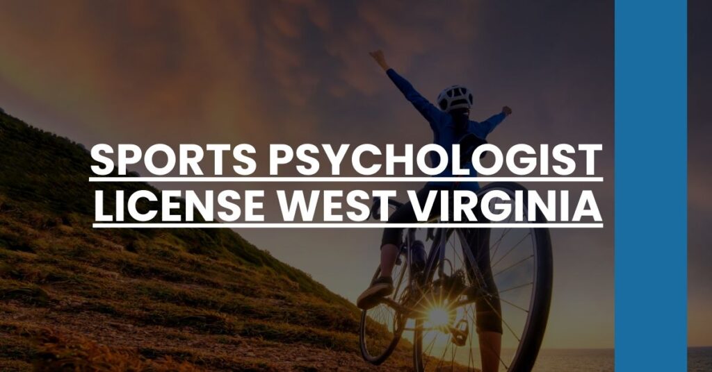 Sports Psychologist License West Virginia Feature Image